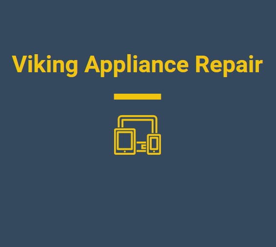 Viking Appliance Repair for Appliance Repair in Miami, FL
